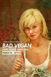 Постер Bad Vegan: Fame. Fraud. Fugitives.